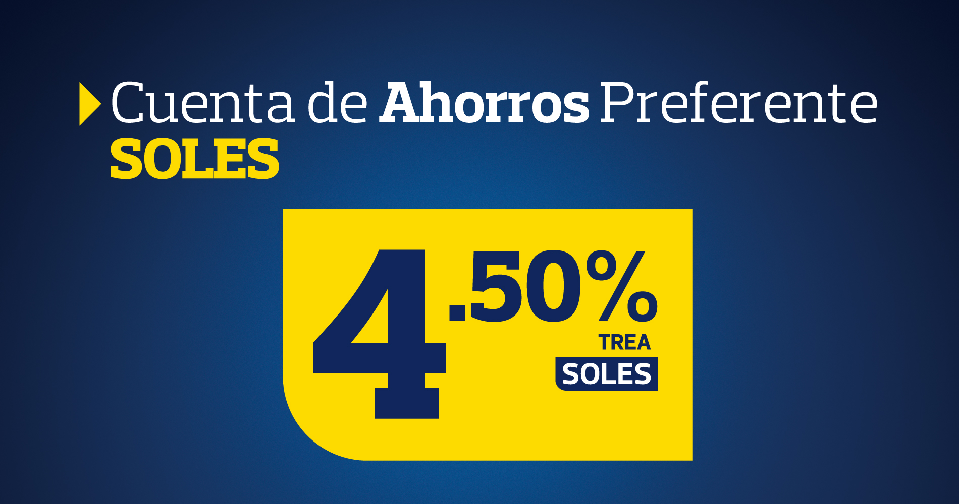 Cuenta de Ahorros Preferente 4.50% TREA soles